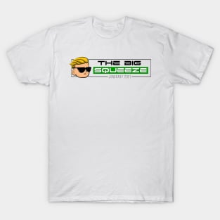 The Big Squeeze - Wallstreetbets (High Quality) T-Shirt